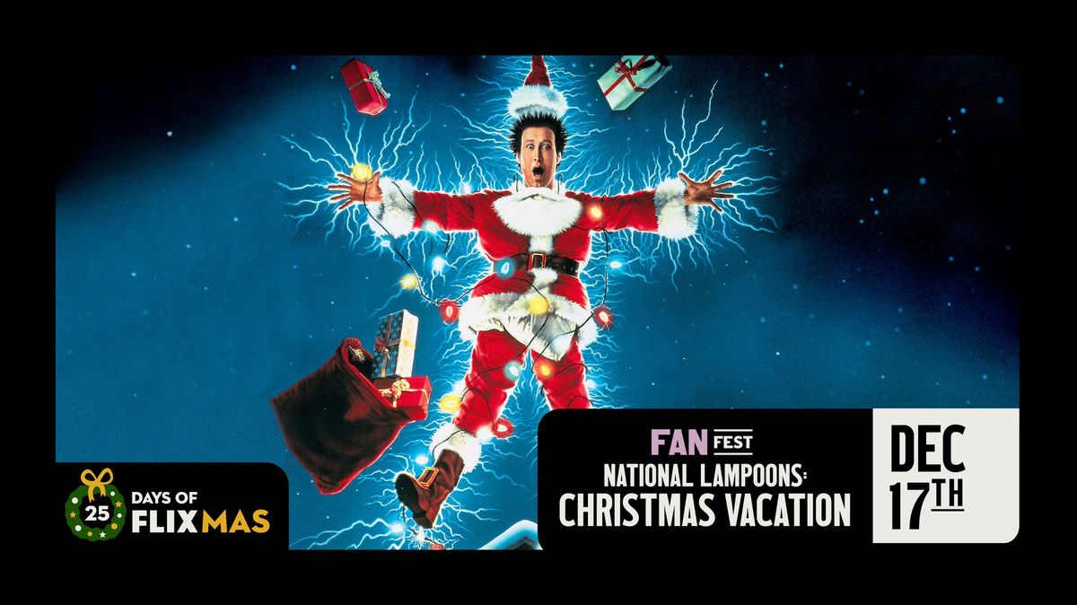 FanFest: National Lampoon's Christmas Vacation