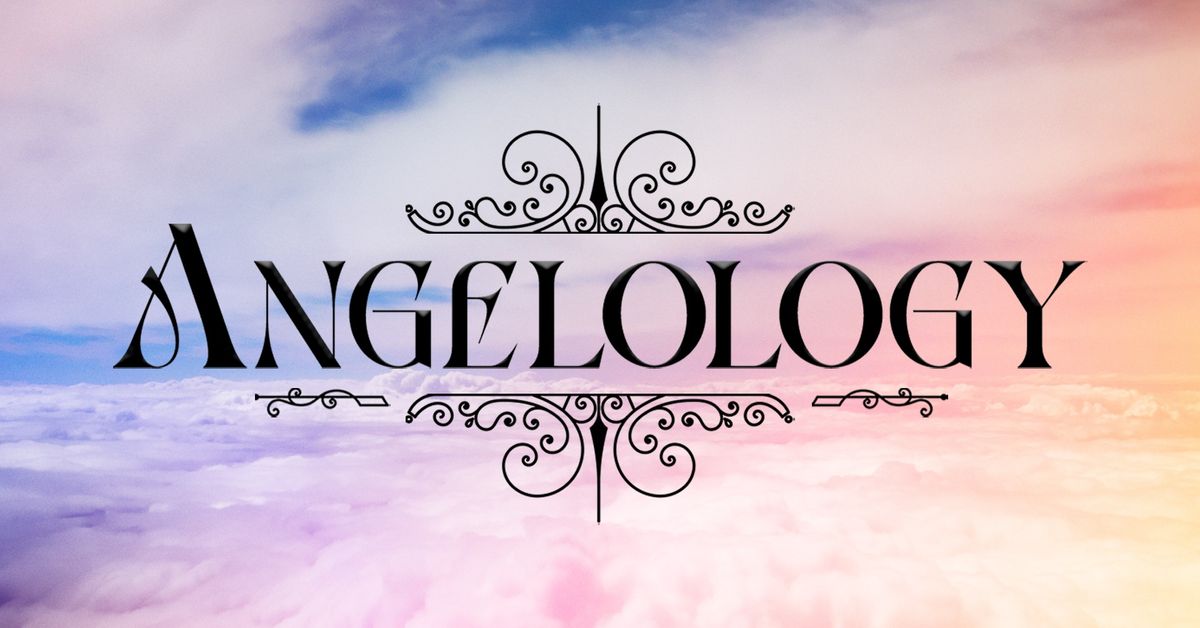 Inside Look: Angelology \u2022 Iowa