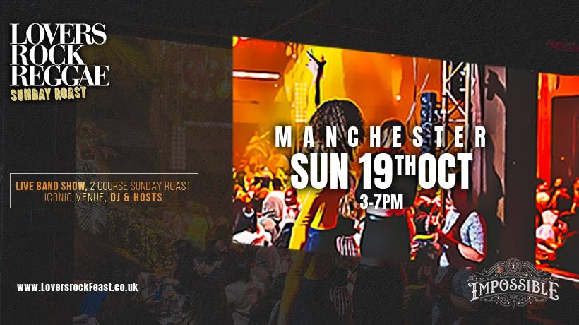 Lovers Rock Reggae - Manchester Sunday Roast - Sun 19th October