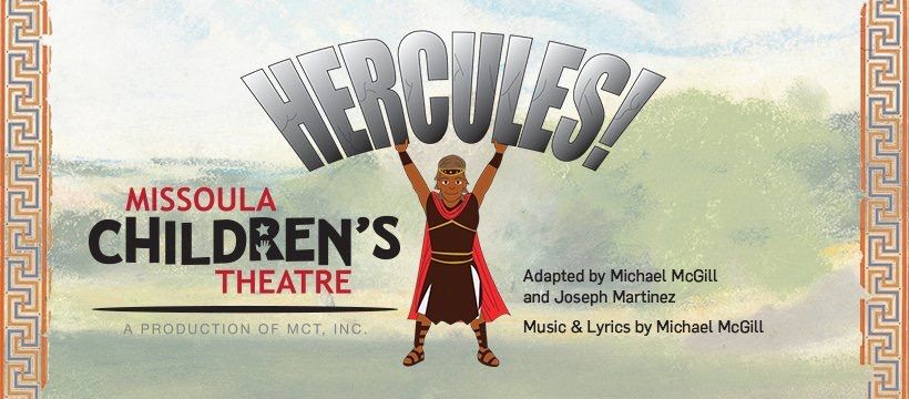 Missoula Children's Theatre: Hercules