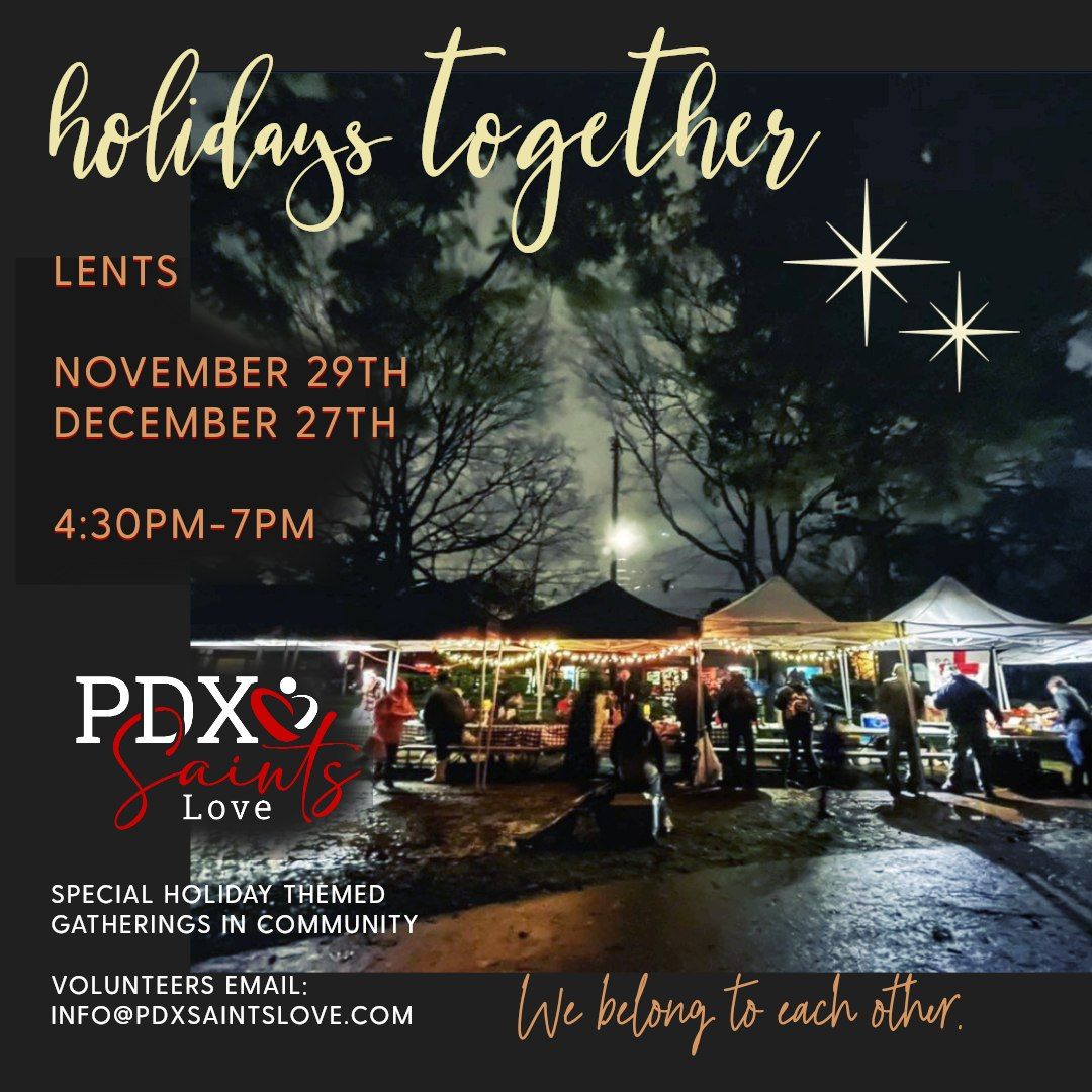 Holidays Together in Lents with PDX Saints Love