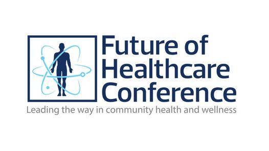 2021 Future of Healthcare Conference & DCMS Annual Meeting