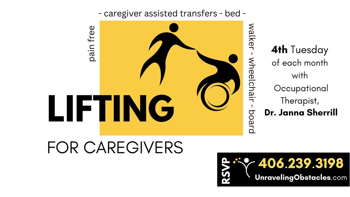 LIFTING For Caregivers