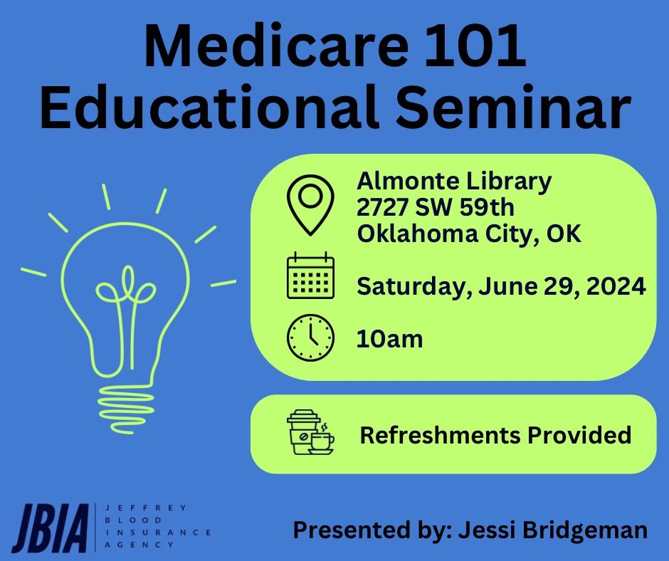 Medicare 101 Educational Seminar