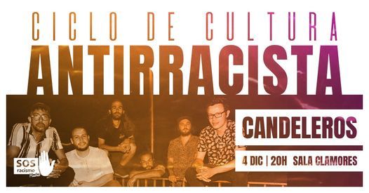 Candeleros Concierto - Ciclo de Cultura Antirracista de SOS Racismo Madrid