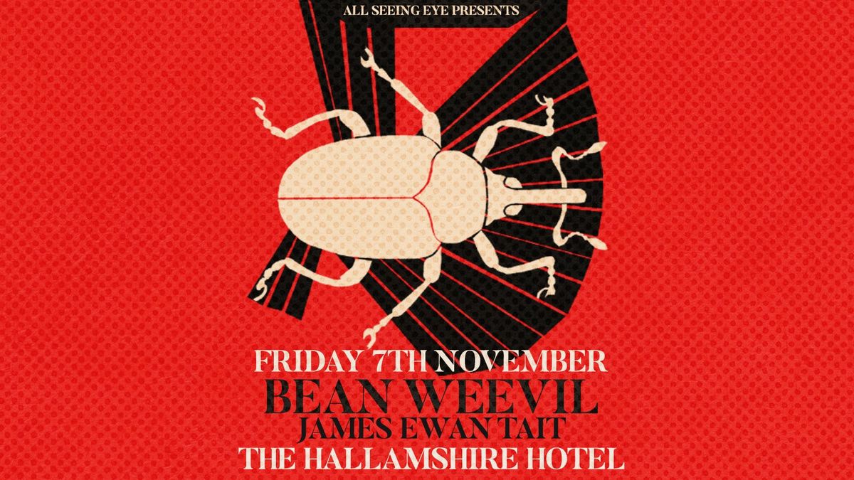 Bean Weevil + James Ewan Tait