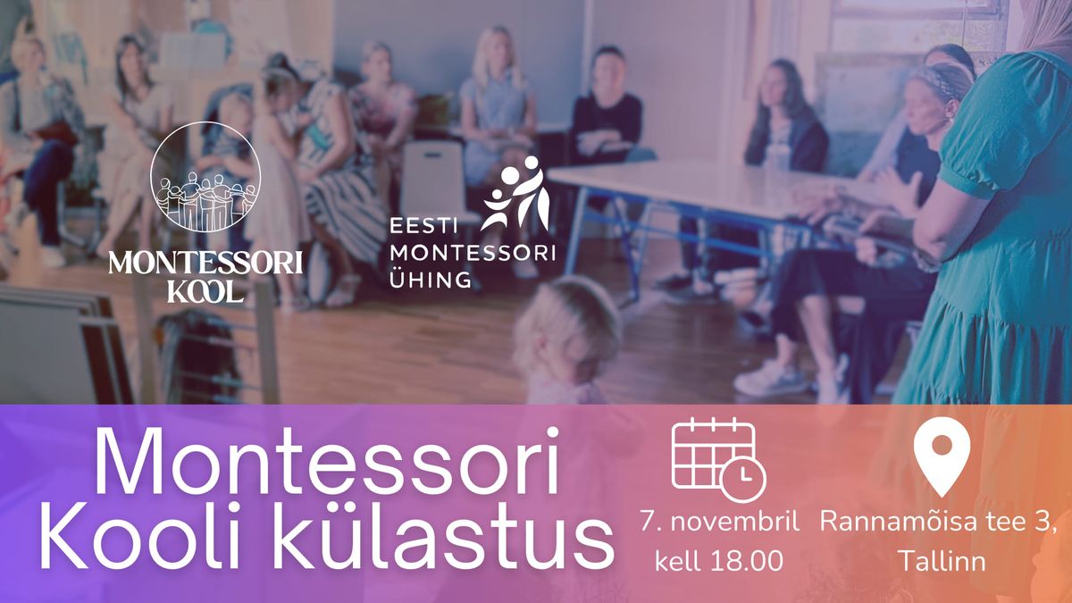 Montessori kooli k\u00fclastus Tallinnas 07.11