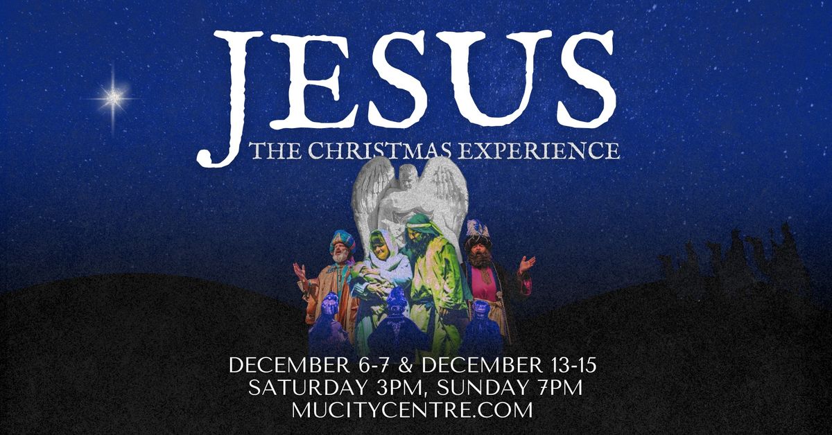 Jesus the Christmas Experience - Live on Stage