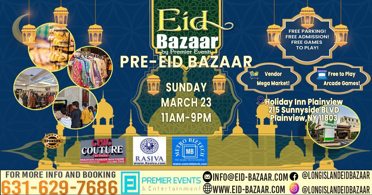 Pre-Eid Bazaar at the Holiday Inn Plainview