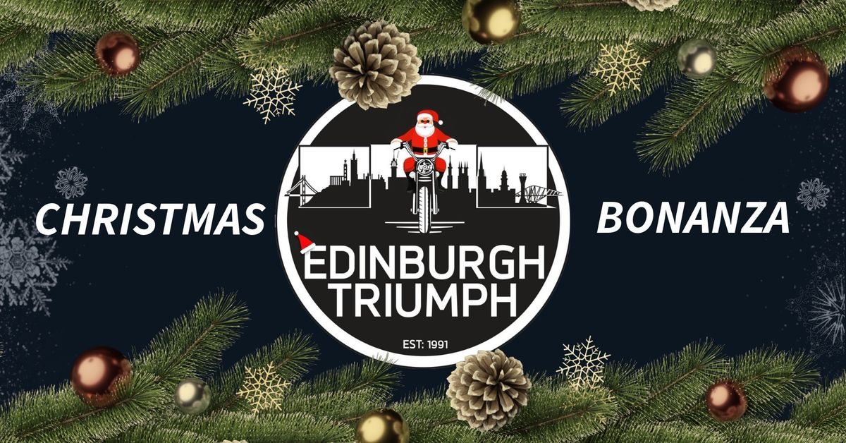 Edinburgh Triumph Christmas Bonanza