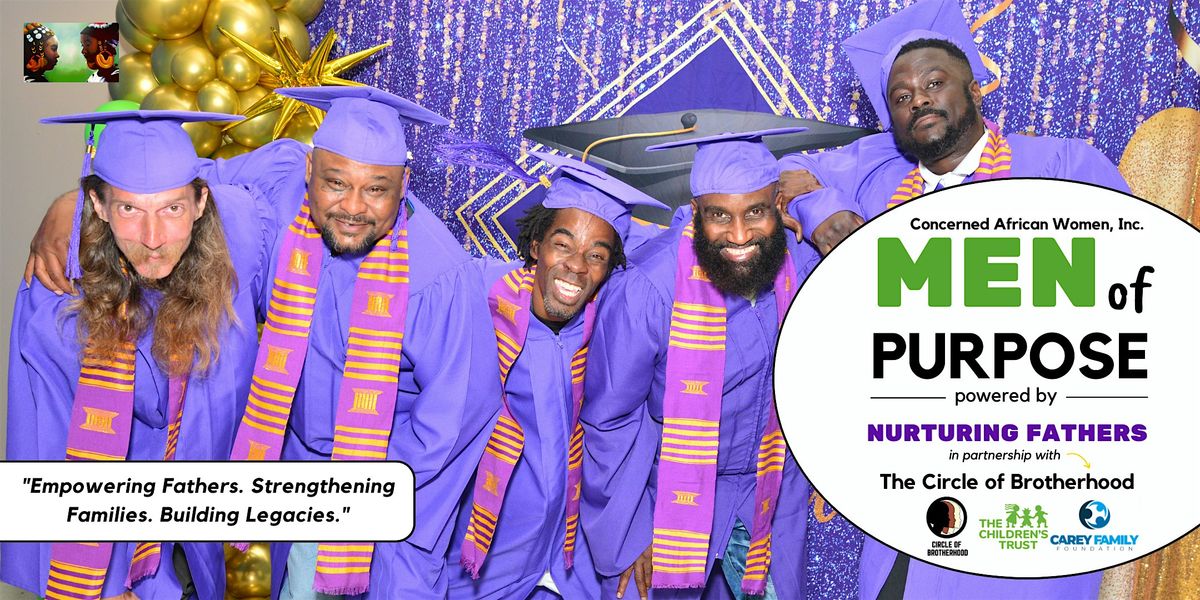 Men of Purpose, Powered by Nurturing Fathers FREE Class