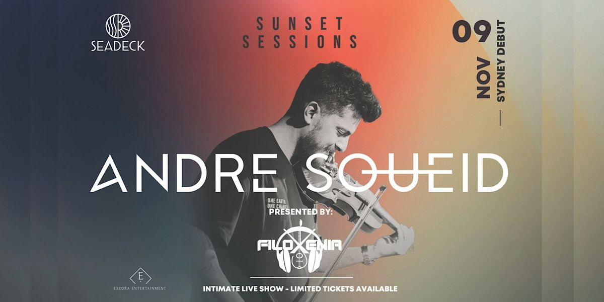 FiloXenia Presents - ANDRE SOUEID -  Live in Sydney