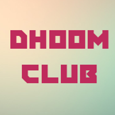 Dhoom Club