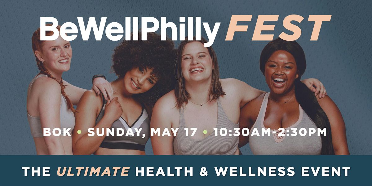 2026 Be Well Philly Fest