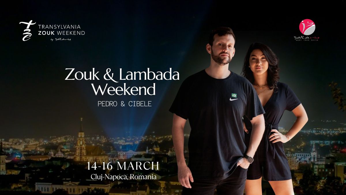 Transylvania ZOUK & LAMBADA Weekend with Pedro & Cibele