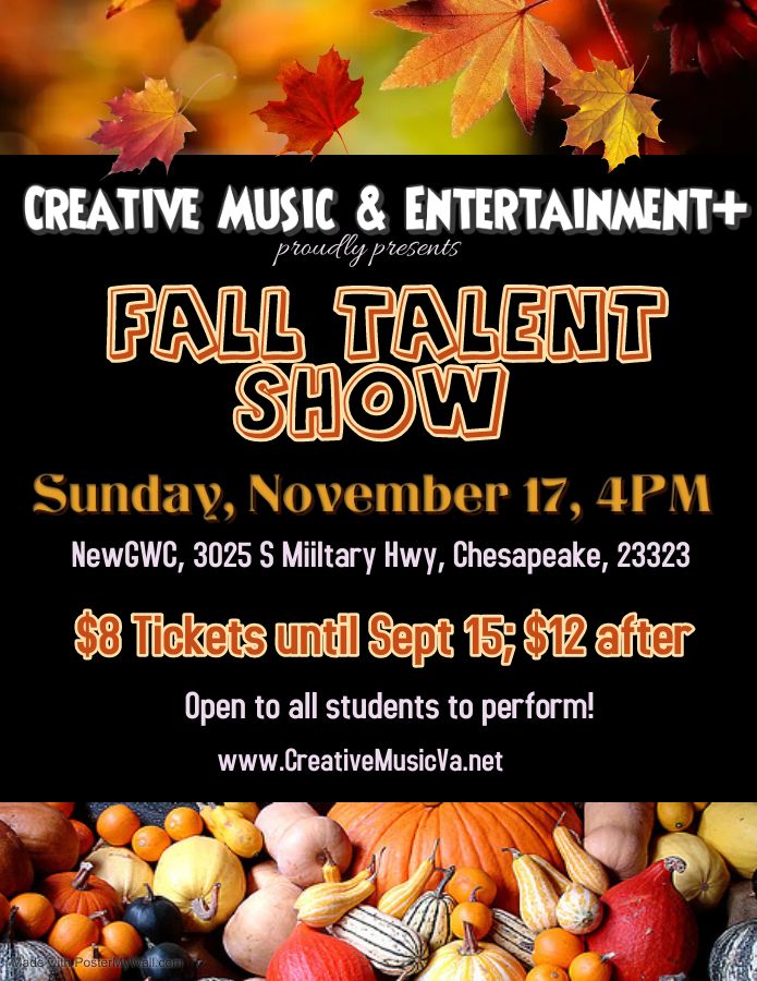 Creative Music & Entertainment+ Fall Talent Show