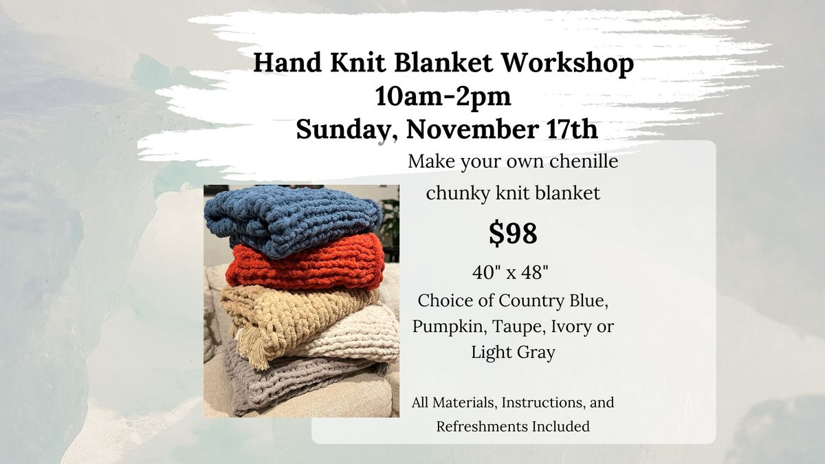 Hand Knit Blanket Workshop 