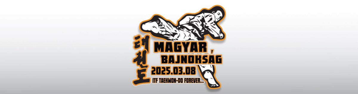 ITF Taekwon-do Magyar Bajnoks\u00e1g 2025 