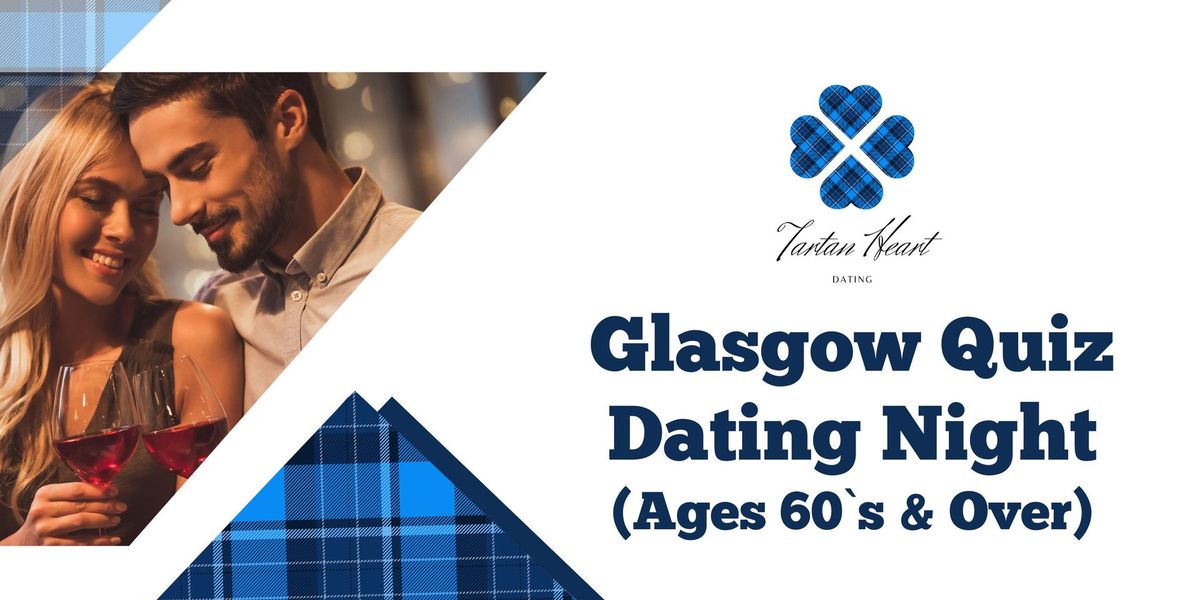 60`s & Over Quiz Dating Glasgow 