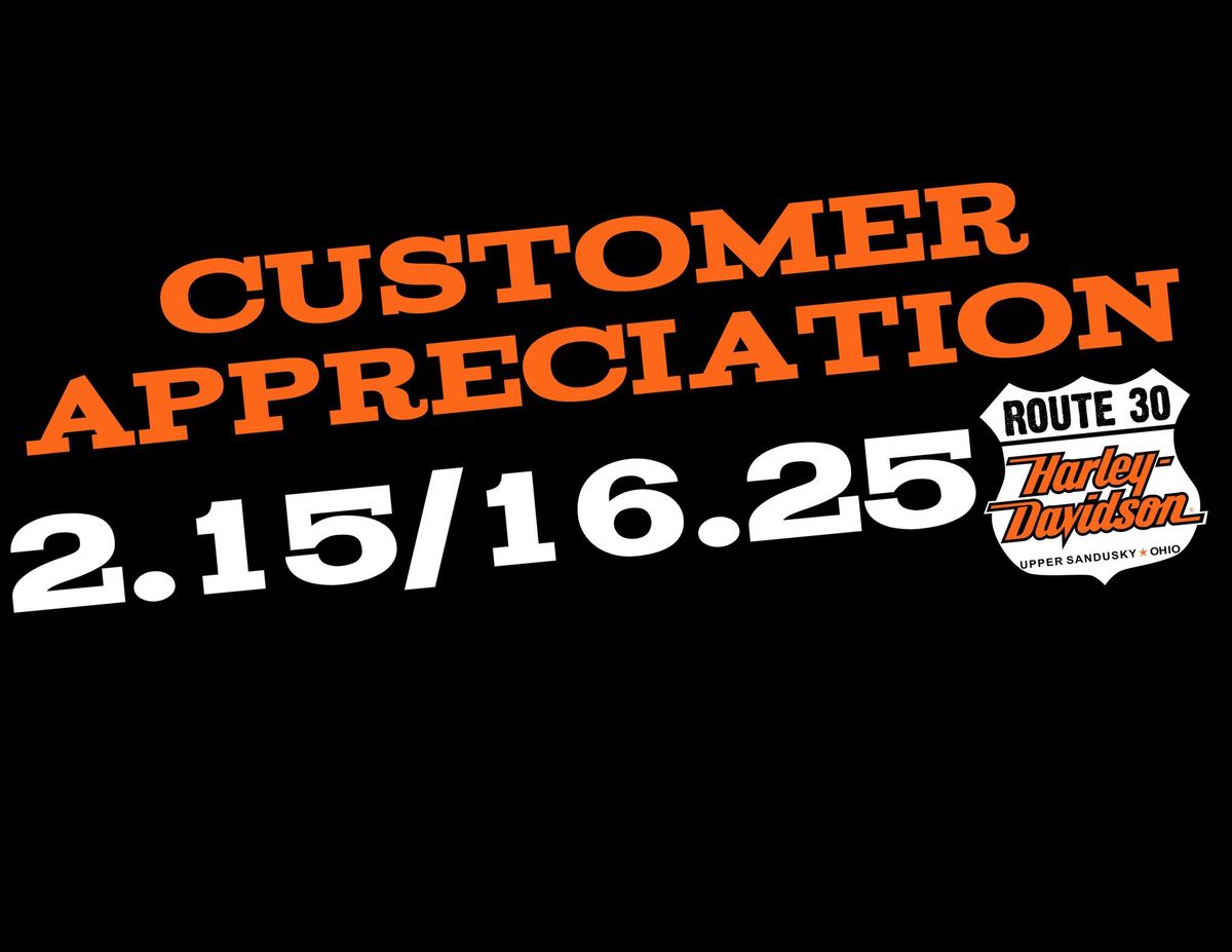 CUSTOMER APPRECIATION WEEKEND #2