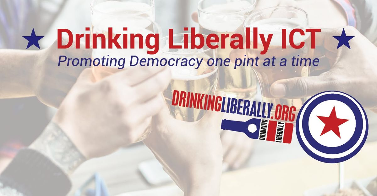 Drinking Liberally - Wichita