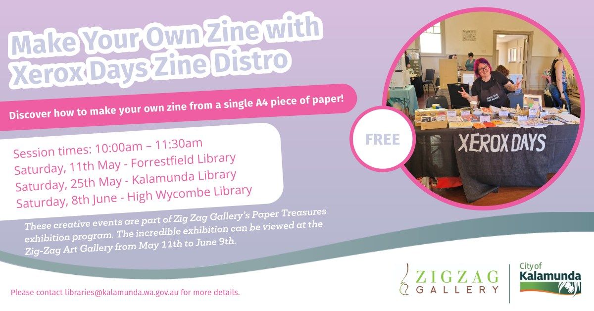 Make Your Own Zine with Xerox Days Zine Distro @ Kalamunda Library