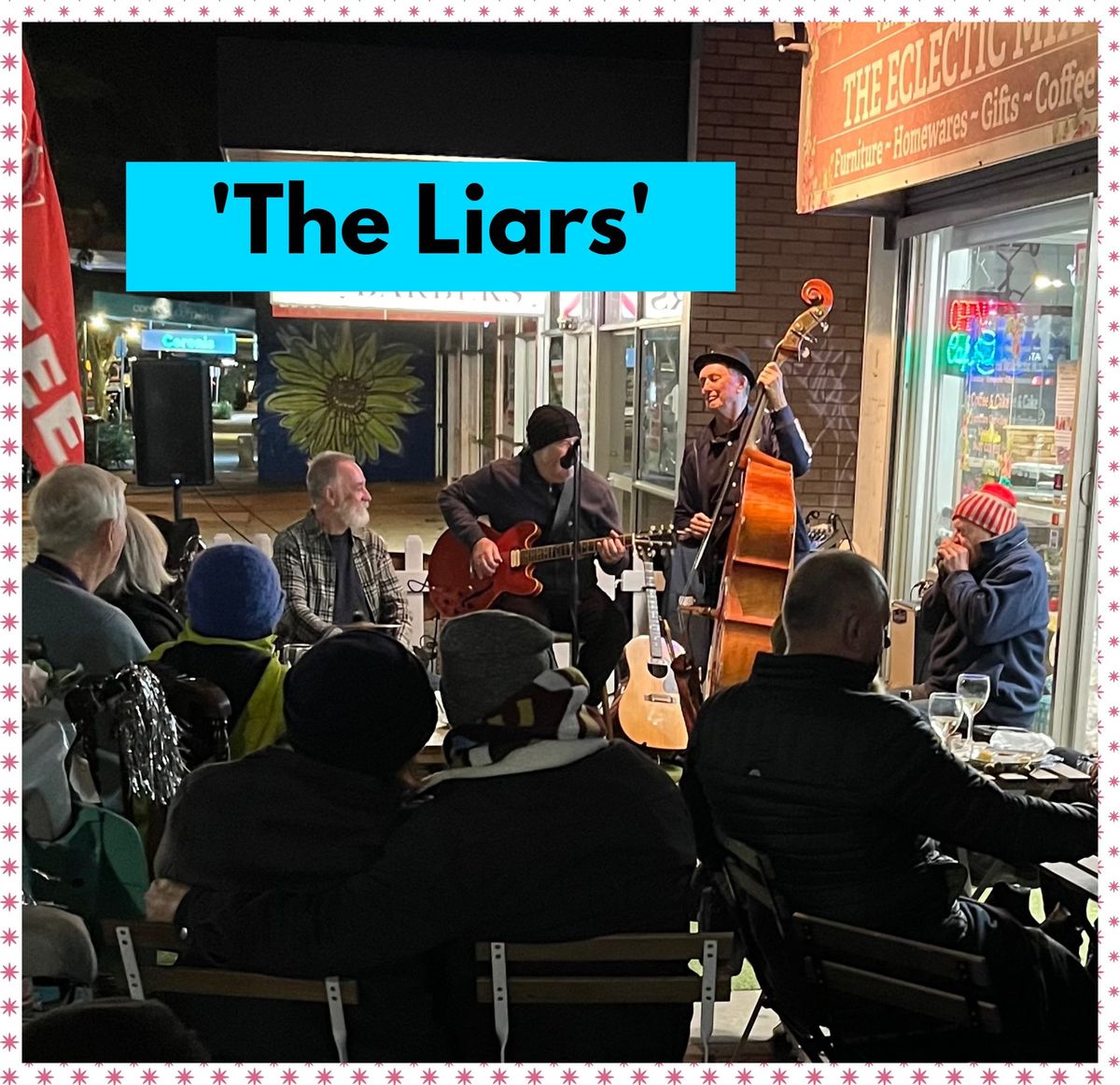 \u2018Jazz on the Street\u2019 ~ Featuring \ud83c\udfb6  \u2018THE LIARS\u2019  \ud83c\udfb6