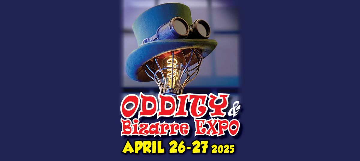 Oddity & Bizarre Expo