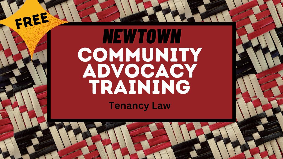 Community Advocacy Training : Tenancy Law