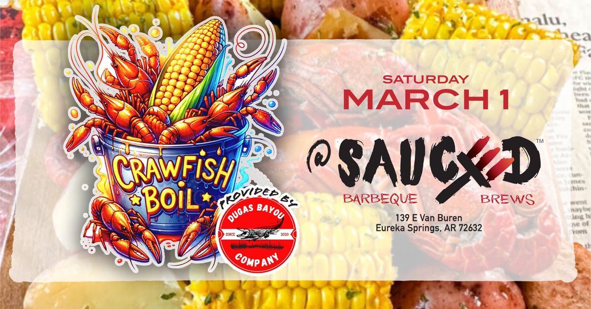 SAUCED BBQ CRAWFISH BOIL!