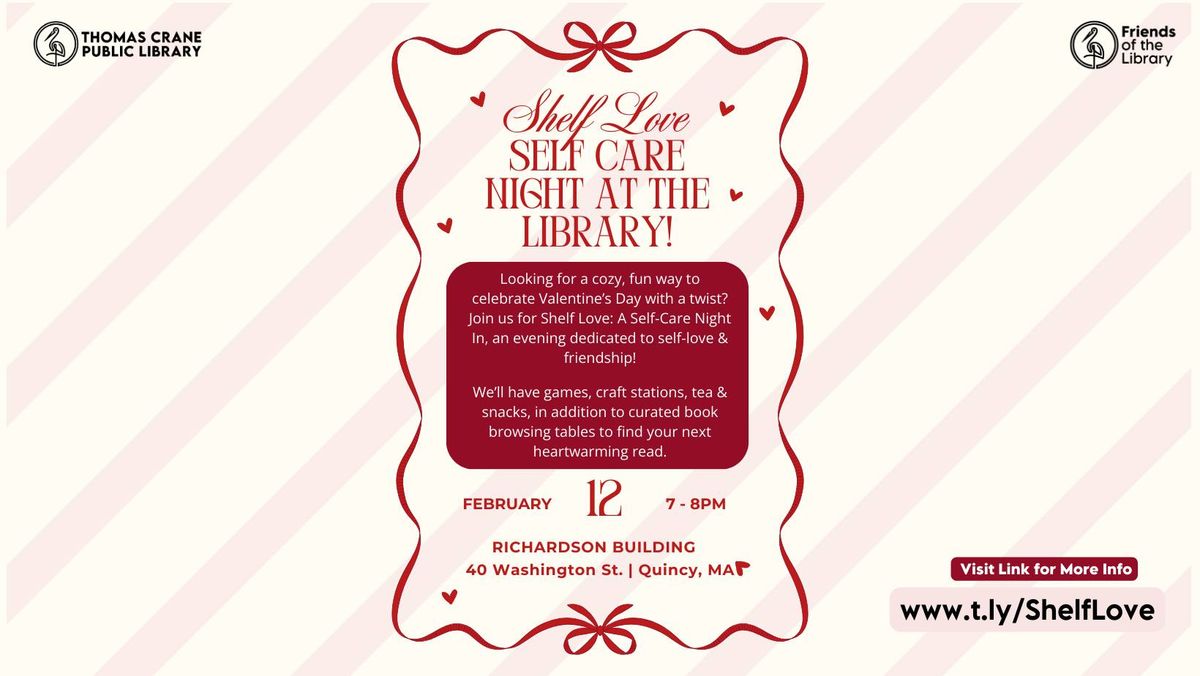 Shelf Love: A Self Care Night in for Valentines!