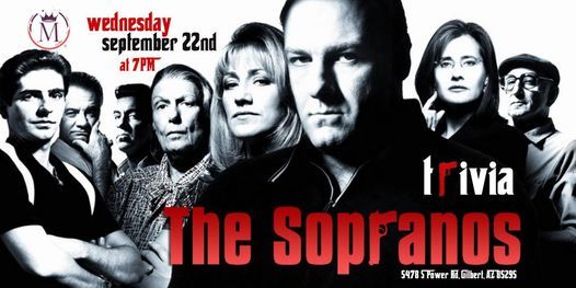 The Sopranos Trivia The Majestic Gilbert 5478 S Power Rd Gilbert AZ 