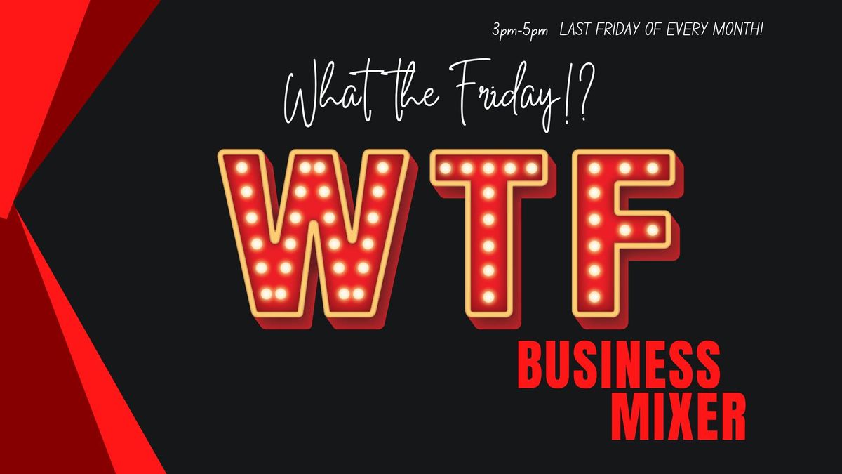 Wtf!? Holiday Business Mixer