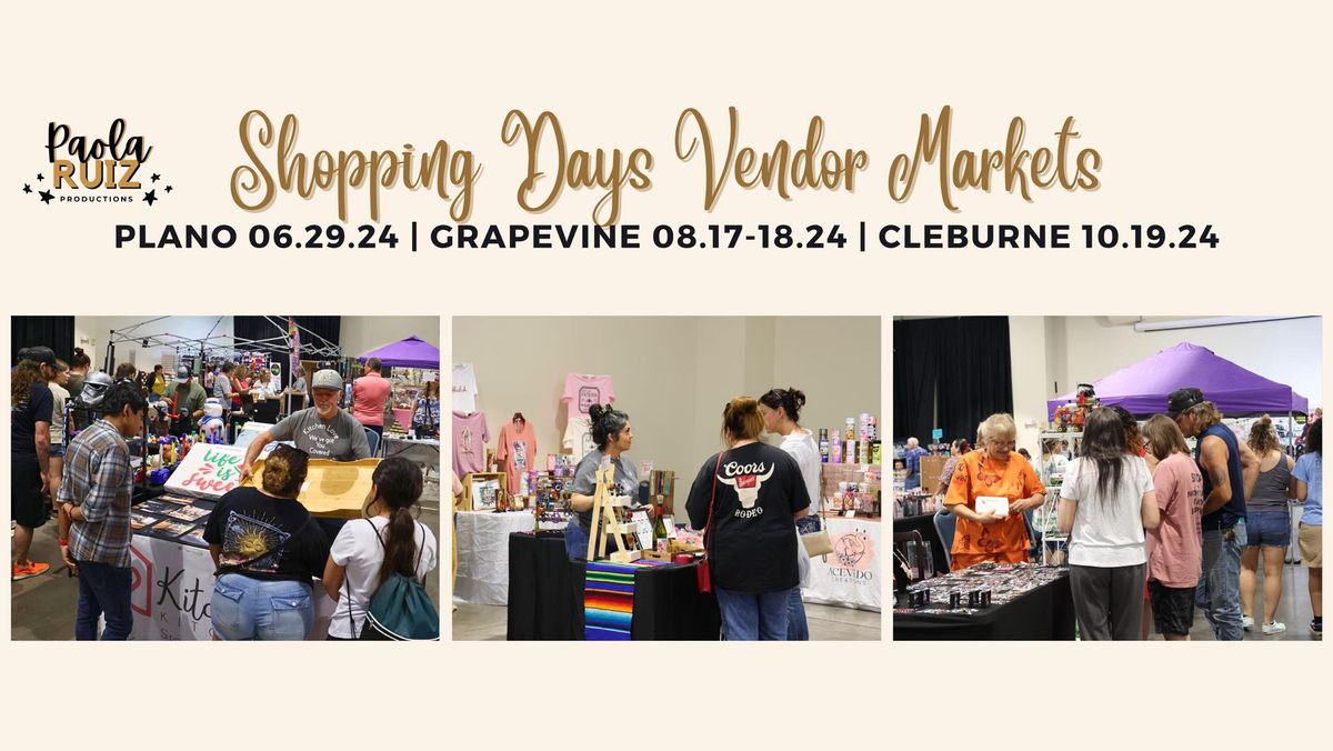 Shopping Days Vendor Market - Summer Edition