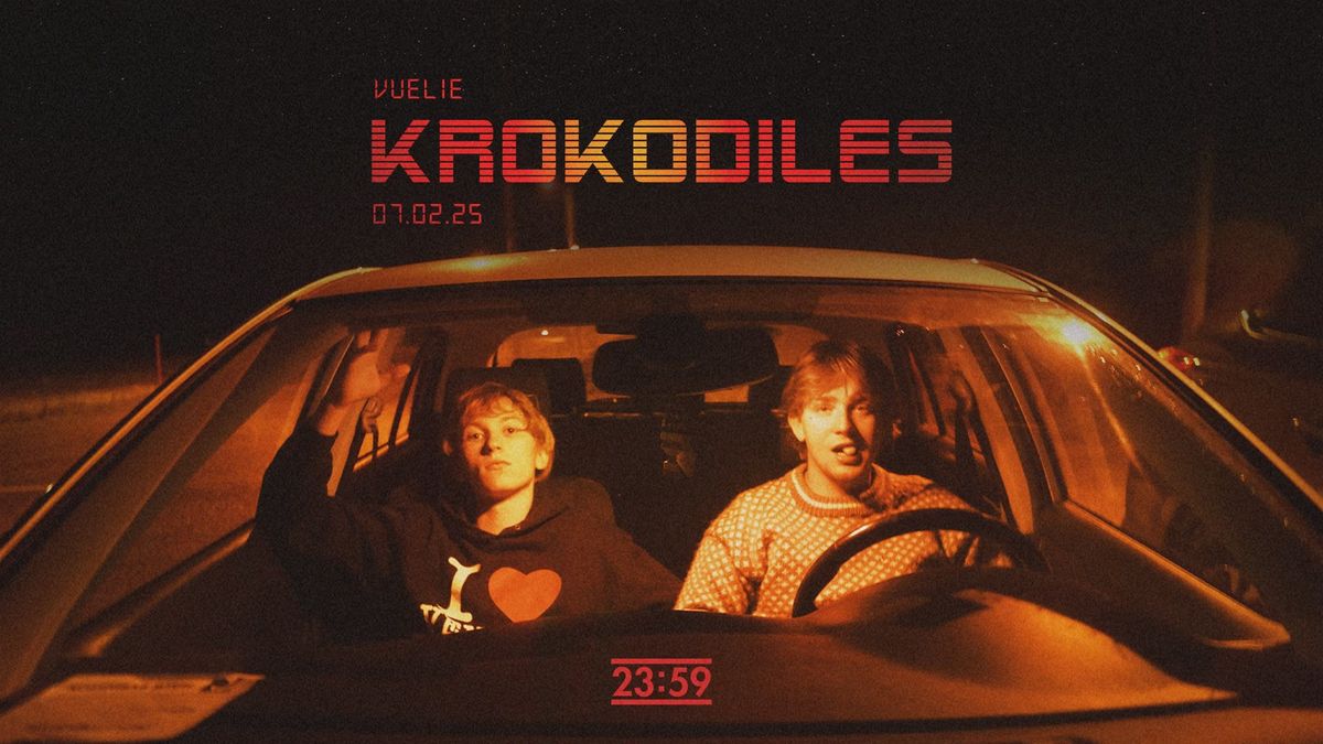 KROKODILES \/\/ lokale Vuelie 