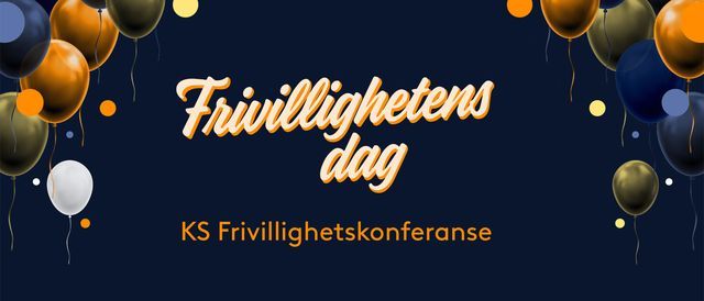 Frivillighetens dag - KS Frivillighetskonferanse