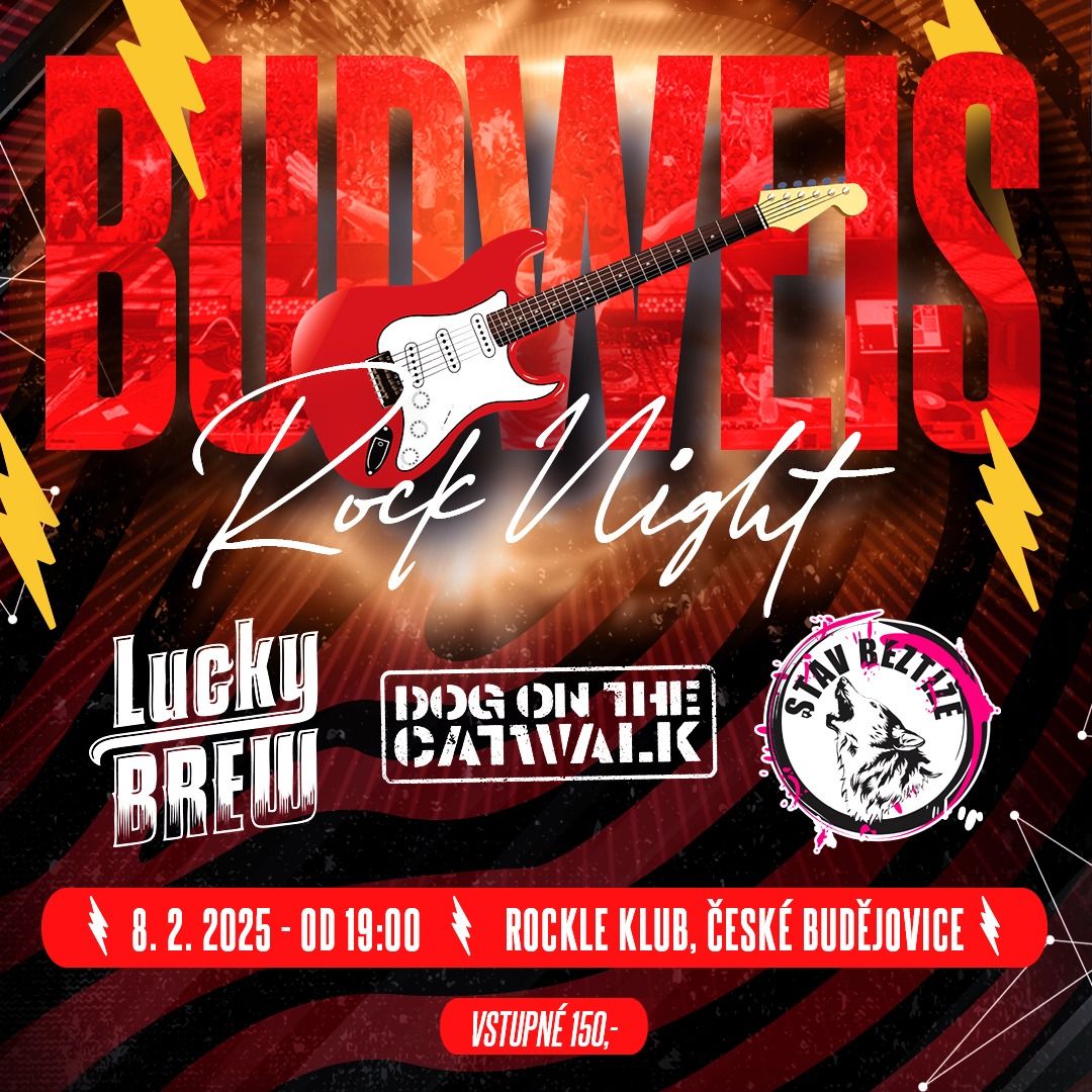 Budweis Rock Night (Stav Bezt\u00ed\u017ee, Lucky Brew, Dog on the Catwalk)