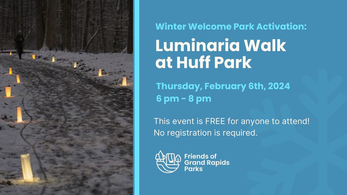 Luminaria Walk at Huff Park