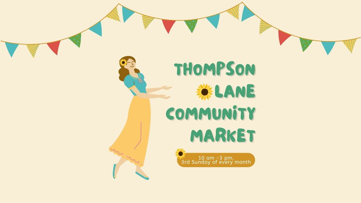 Thompson Lane Community Market