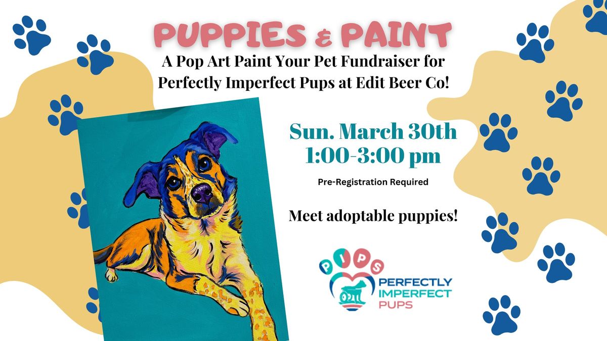 Pop Art Paint Your Pet Fundraiser for Perfectly Imperfect Pups - Meet Adoptable Pups!