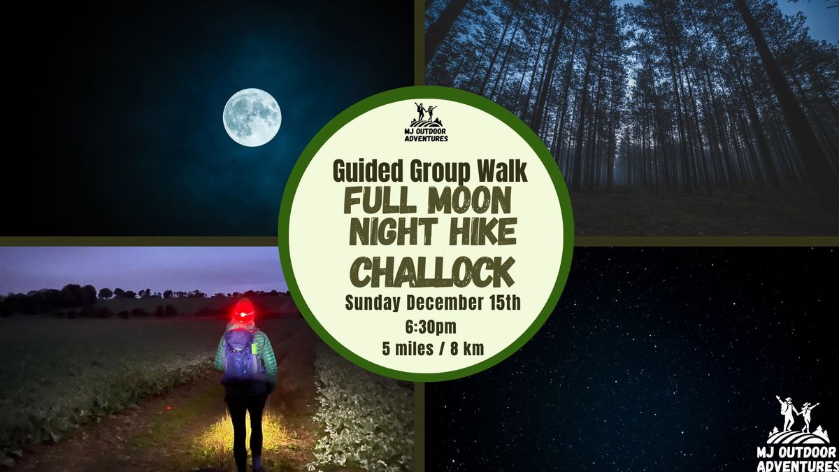 5 SPACES LEFT Full Moon Night Hike \u2013 Guided Group Walk \u2013 Kings Woods \u2013 5 Miles \/ 8KM