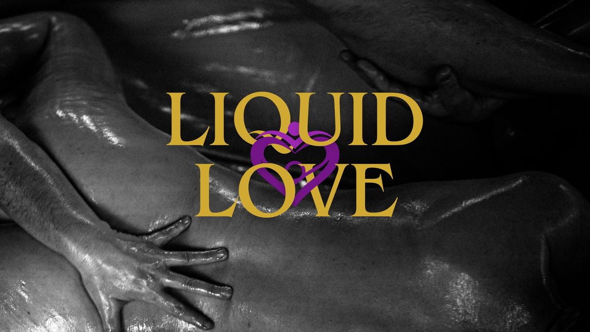 Liquid Love - Aarhus