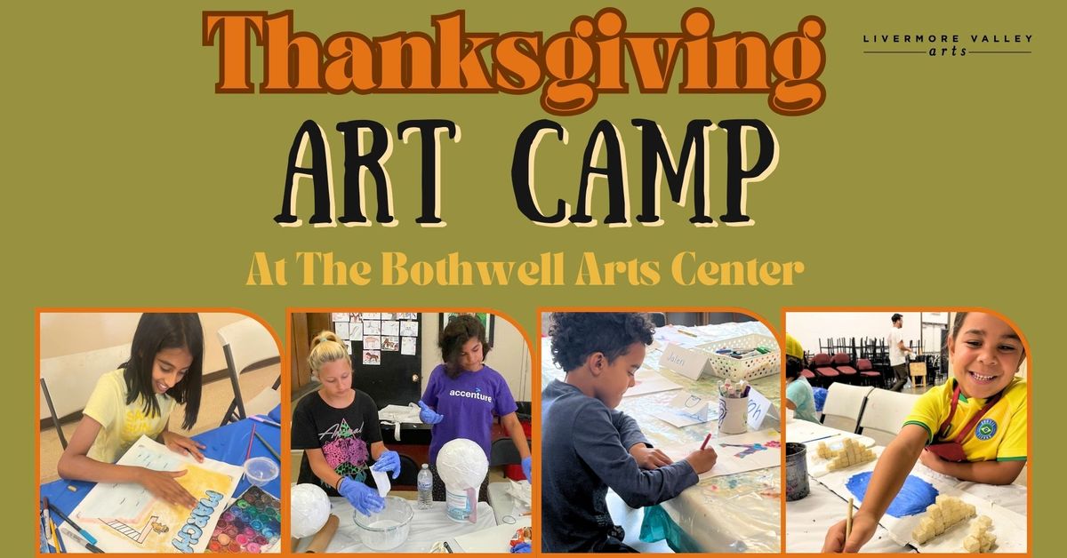 Thanksgiving Art Camp at The Bothwell