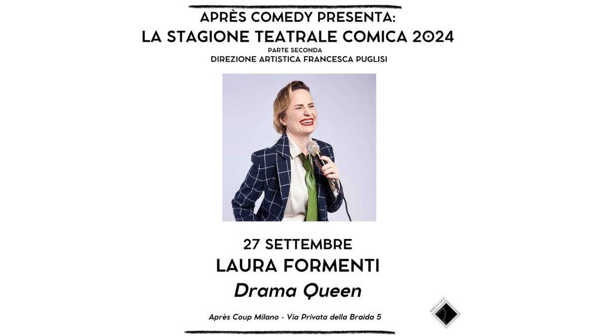 Drama Queen | Laura Formenti