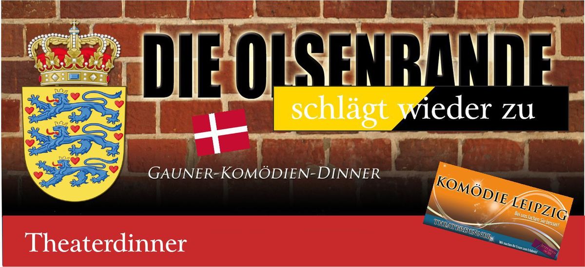 Theaterdinner - Die Olsenbande schl\u00e4gt wieder zu