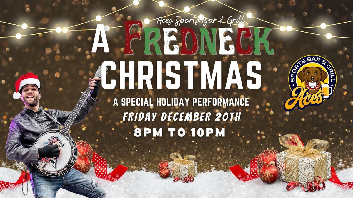 Live Music - A Fredneck Christmas