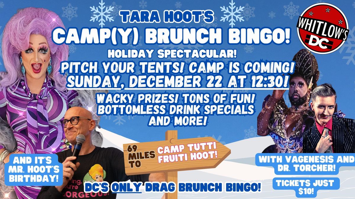 Tara Hoot's Campy Brunch Bingo at Whitlow's! Holiday Spectacular on 12\/22!