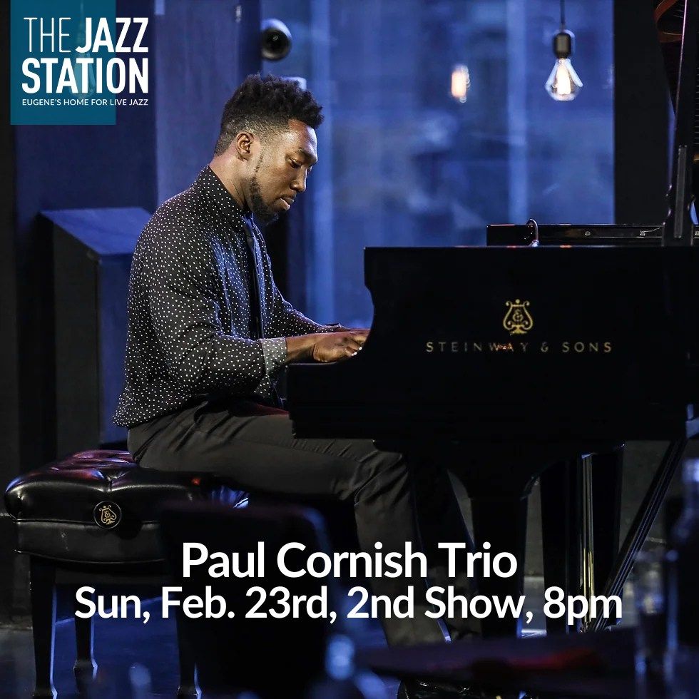 Paul Cornish Trio - 2nd Show, 8pm