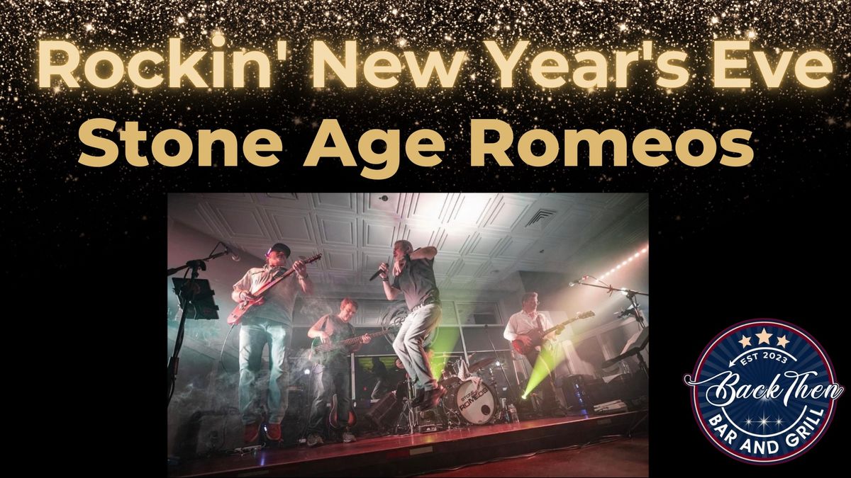 Back Then Bar and Grill Rockin' New Year's Eve 2025 with Stone Age Roemos