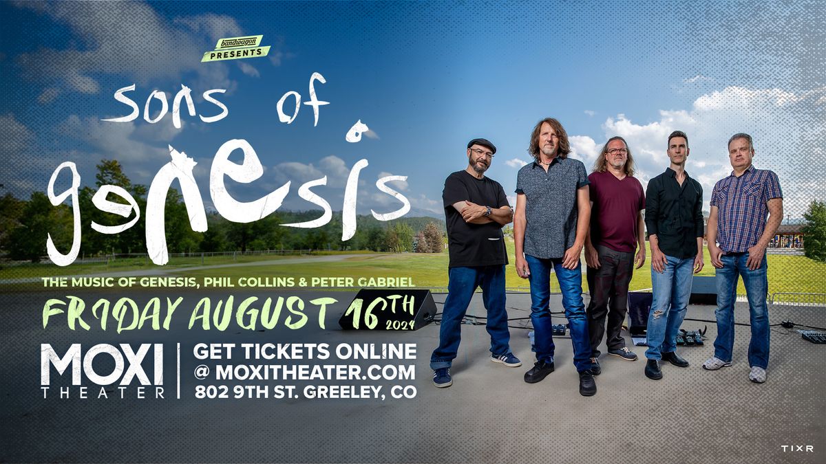 Sons of Genesis "The Music of Genesis, Phil Collins & Peter Gabriel" @ Moxi Theater